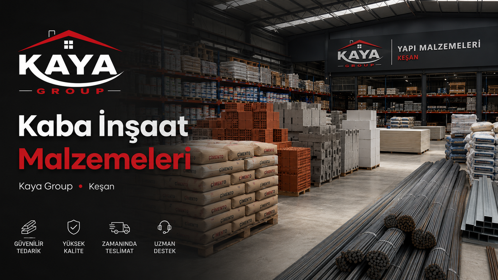 Kaya Group Keşan kaba inşaat malzemeleri deposu